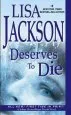 Audiobook Deserves to die author Lisa Jackson