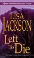 Audiobook Left to die author Lisa Jackson
