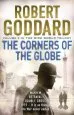 Audiobook The Corners of the Globe: (The Wide World - James Maxted 2) author Robert Goddard