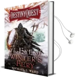 The eye of Winter'S Fury: Destiny Quest Book 3 Audiobook download free by Michael J. Ward