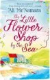 Audiobook The Little Flower Shop by the sea author Ali Mcnamara