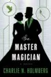 Audiobook The Master Magician author Charlie N. Holmberg