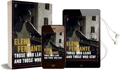 Those who Leave and Those who Stay: The Neapolitan Novels, Book Three Audiobook download free by Elena Ferrante