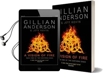 A Vision of Fire: Book 1 of the Earthend Saga Audiobook download free by Gillian Anderson