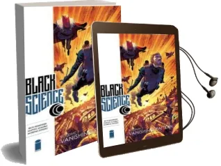 Black Science Volume 3: Vanishing Pattern Audiobook download free by Rick Remender