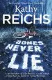 Audiobook Bones Never lie: (Temperance Brennan 17) author Kathy Reichs