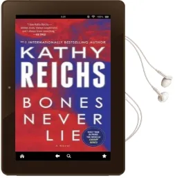 Bones Never lie (With Bonus Novella Swamp Bones): A Novel Audiobook download free by Kathy Reichs