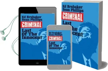 Criminal Volume 6: The Last of the Innocent Audiobook download free by Ed Brubaker