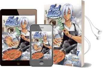 Food Wars!, Vol. 7: Shokugeki no Soma Audiobook download free by Yuto Tsukuda