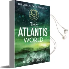 The Atlantis World Audiobook download free by A. G. Riddle
