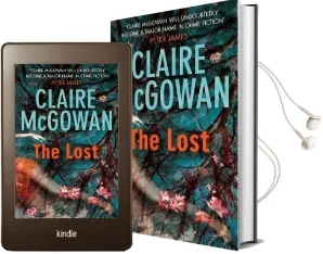 The Lost (Paula Maguire 1): A Gripping Irish Crime Thriller With Explosive Twists Audiobook download free by Claire Mcgowan