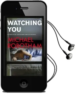 Watching you Audiobook download free by Michael Robotham