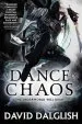 Audiobook A Dance of Chaos: Book 6 of Shadowdance author David Dalglish