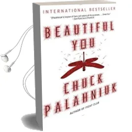 Beautiful you Audiobook download free by Chuck Palahniuk