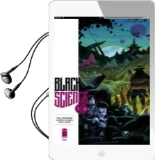 Black Science Volume 2: Welcome, Nowhere Audiobook download free by Rick Remender
