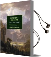 Butcher'S Crossing Audiobook download free by John Williams