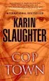 Audiobook Cop Town: A Novel author Karin Slaughter