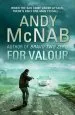Audiobook For Valour: (Nick Stone Thriller 16) author Andy Mcnab