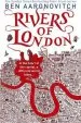 Audiobook Rivers of London: The First Rivers of London Novel author Ben Aaronovitch