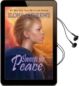 Sweep in Peace Audiobook download free by Ilona Andrews