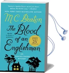 The Blood of an Englishman: An Agatha Raisin Mystery Audiobook download free by M C Beaton