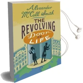 The Revolving Door of Life: A 44 Scotland Street Novel Audiobook download free by Alexander Mccall Smith