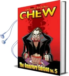 Chew Omnivore Edition Volume 5 Audiobook download free by John Layman