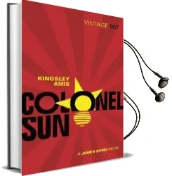 Colonel sun: James Bond 007 Audiobook download free by Kingsley Amis