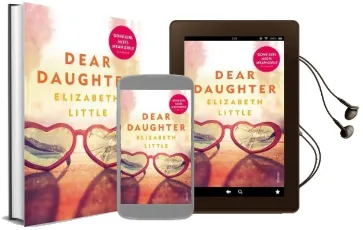 Dear Daughter Audiobook download free by Elizabeth Little