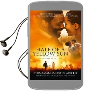 Half of a Yellow sun Audiobook download free by Chimamanda Ngozi Adichie