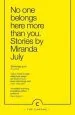 Audiobook No one Belongs Here More Than you author Miranda July