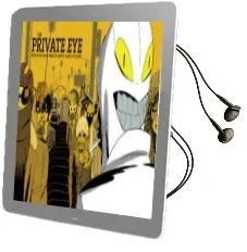 Private eye Deluxe Edition Audiobook download free by Brian K. Vaughan