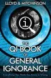 Audiobook Qi: The Book of General Ignorance - the Noticeably Stouter Edition author John Lloyd