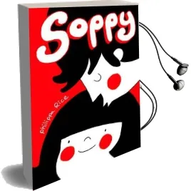 Soppy Audiobook download free by Philippa Rice