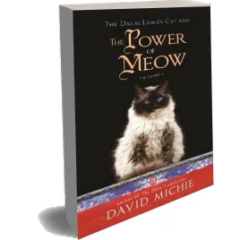 The Dalai Lama'S cat and the Power of Meow Audiobook download free by David Michie