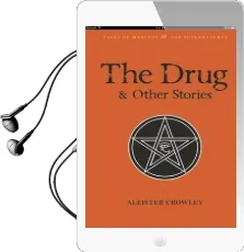 The Drug and Other Stories: Second Edition Audiobook download free by Aleister Crowley