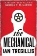 Audiobook The Mechanical: Book one of the Alchemy Wars author Ian Tregillis