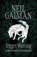 Audiobook Trigger Warning: Short Fictions and Disturbances author Neil Gaiman