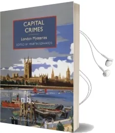 Capital Crimes: London Mysteries Audiobook download free by Martin Edwards