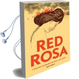 Red Rosa: A Graphic Biography of Rosa Luxemburg Audiobook download free by Kate Evans