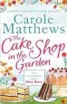 Audiobook The Cake Shop in the Garden author Carole Matthews