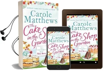 The Cake Shop in the Garden Audiobook download free by Carole Matthews