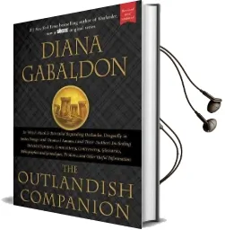The Outlandish Companion: Companion to Outlander, Dragonfly in Amber, Voyager, and Drums of Autumn Audiobook download free by Diana Gabaldon