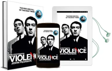 The Profession of Violence: The Rise and Fall of the Kray Twins Audiobook download free by John Pearson