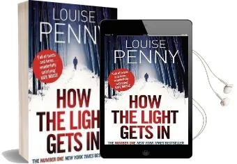 How the Light Gets in Audiobook download free by Louise Penny