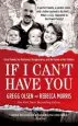 Audiobook If i Can'T Have you author Gregg Olsen