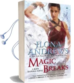 Magic Breaks Audiobook download free by Ilona Andrews