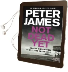 Not Dead yet Audiobook download free by Peter James