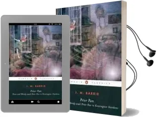 Peter pan: Peter and Wendy and Peter pan in Kensington Gardens Audiobook download free by Sir J. M. Barrie