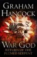 Audiobook Return of the Plumed Serpent: War god Trilogy: Book two author Graham Hancock